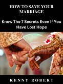 How To Save Your Marriage (eBook, ePUB)