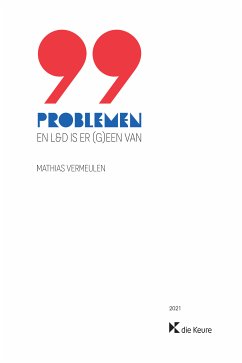 99 problemen en L&D is er (g)een van (eBook, ePUB) - Vermeulen, Mathias