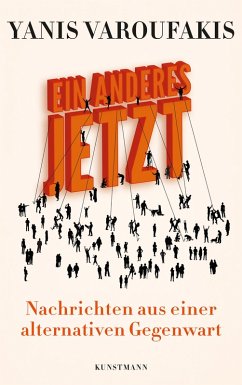 Ein Anderes Jetzt (eBook, ePUB) - Varoufakis, Yanis