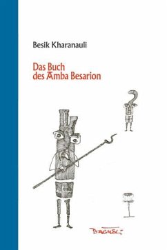 Das Buch des Amba Besarion - Kharanauli, Besik