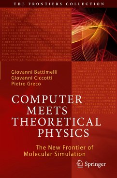 Computer Meets Theoretical Physics - Battimelli, Giovanni;Ciccotti, Giovanni;Greco, Pietro