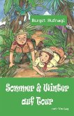 Sommer & Winter auf Tour