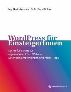 WordPress für EinsteigerInnen - Bolius, Marie-Luise;Bolius, David