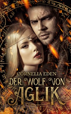 Der Wolf von Aglik (eBook, ePUB) - Eden, Cornelia