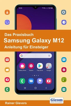 Das Praxisbuch Samsung Galaxy M12 - Anleitung für Einsteiger (eBook, PDF) - Gievers, Rainer