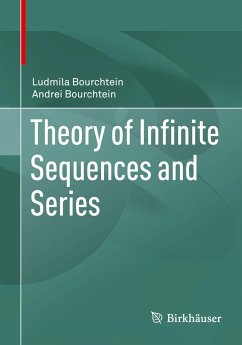 Theory of Infinite Sequences and Series - Bourchtein, Ludmila;Bourchtein, Andrei