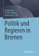 Politik und Regieren in Bremen - Bild 1