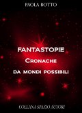 Fantastopie. Cronache da mondi possibili (eBook, ePUB)