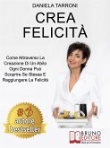 Crea Felicità (eBook, ePUB)