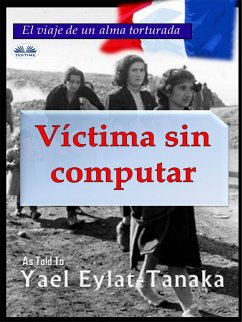 Víctima Sin Computar (eBook, ePUB) - Eylat-Tanaka, Yael