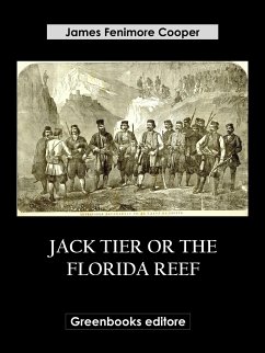 Jack Tier Or The Florida Reef (eBook, ePUB) - Fenimore Cooper, James