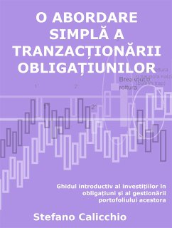 O abordare simplă a tranzacționării obligațiunilor (eBook, ePUB) - Calicchio, Stefano