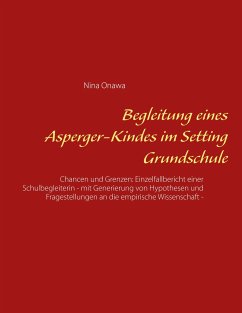 Begleitung eines Asperger-Kindes im Setting Grundschule