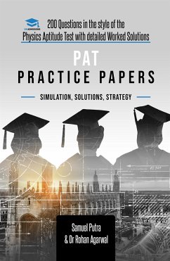 PAT Practice Papers (eBook, ePUB) - Putra, Samuel; Rohan Agarwal, Dr