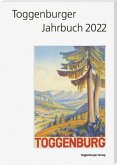 Toggenburger Jahrbuch 2022 Toggenburger Jahrbuch 2022