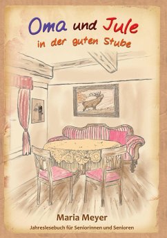 Oma und Jule in der guten Stube - Meyer, Maria