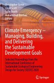 Climate Emergency ¿ Managing, Building , and Delivering the Sustainable Development Goals