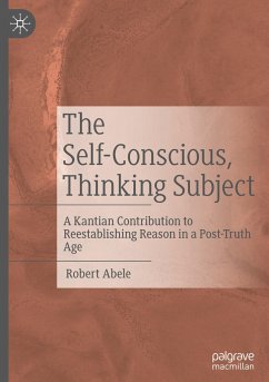 The Self-Conscious, Thinking Subject - Abele, Robert