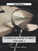 Complete Prose Works – Volume 3 (eBook, ePUB)