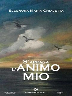 S'appaga l'animo mio (eBook, ePUB) - Maria Chiavetta, Eleonora