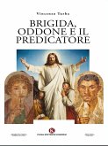 Brigida, Oddone e il Predicatore (eBook, ePUB)