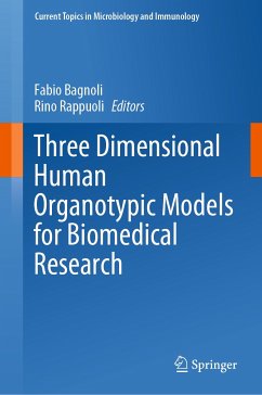 Three Dimensional Human Organotypic Models for Biomedical Research (eBook, PDF)