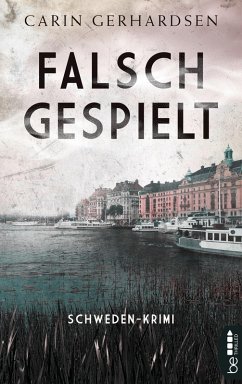 Falsch gespielt (eBook, ePUB) - Gerhardsen, Carin