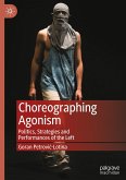 Choreographing Agonism