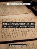 The Chainbearer; or The Littlepage Manuscripts (eBook, ePUB)