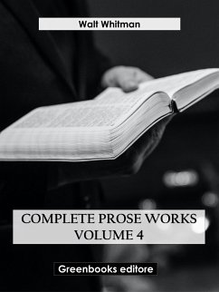 Cover Complete Prose Works – Volume 4 (eBook, ePUB)