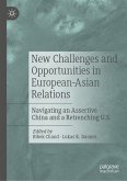 New Challenges and Opportunities in European-Asian Relations (eBook, PDF)