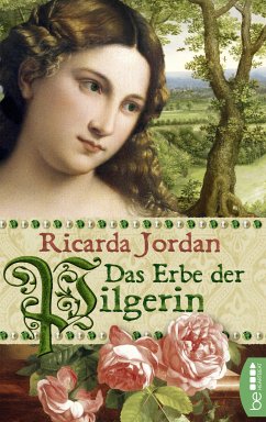 Das Erbe der Pilgerin (eBook, ePUB) - Jordan, Ricarda