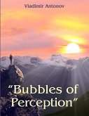"Bubbles of Perception" (eBook, ePUB)