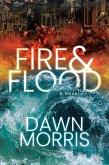 Fire & Flood (eBook, ePUB)