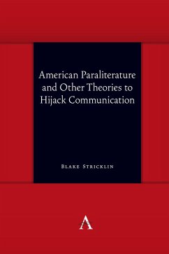 Cover American Paraliterature and Other Theories to Hijack Communication (eBook, ePUB)
