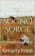 Un Nuovo Sogno Sorge (Cronache Di Kopp,... - Bild 1