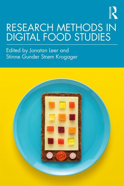 Research Methods in Digital Food Studies (eBook, PDF) Research Methods in Digital Food Studies (eBook, PDF)