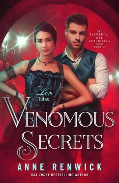 Venomous Secrets (Elemental Web Chronicles, #4) (eBook, ePUB) - Renwick, Anne