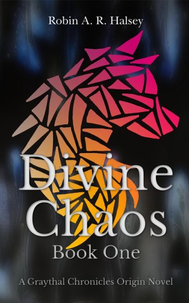 Divine Chaos Book One (eBook, ePUB)