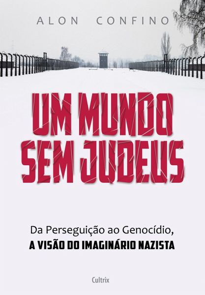 Um Mundo sem Judeus (eBook, ePUB)