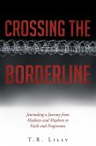 Crossing the Borderline (eBook, ePUB)