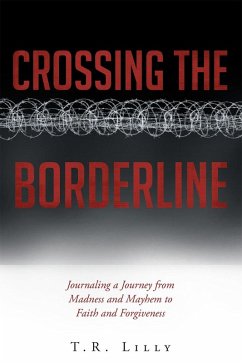 Crossing the Borderline (eBook, ePUB) - Lilly, T. R.