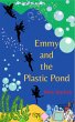 Emmy and the Plastic Pond (eBook, ePUB) - Bild 1