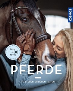 Pferde verstehen, erziehen und reiten (eBook, PDF) - Behling, Silke; Binder, Sibylle Luise; Schriever, Anja