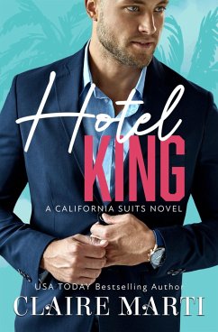 Cover Hotel King (California Suits, #1) (eBook, ePUB)