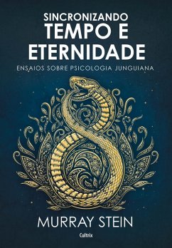Sincronizando tempo e eternidade (eBook, ePUB) - Stein, Murray