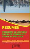 Resumen de Problemas en los Países en Vías de Desarrollo y Conflicto Norte-Sur (RESÚMENES UNIVERSITARIOS) (eBook, ePUB)