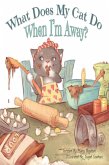 What Does My Cat Do When I'm Away? (eBook, ePUB)