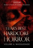 Year's Best Hardcore Horror Volume 6 (eBook, ePUB)