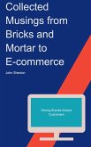 Collected Musings from Bricks and Mortar to E-commerce (eBook, ePUB)